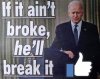 he will break it.jpg