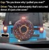 carCopDoughnut.jpg.07a7f87be4c385804662510b3021e5ca.jpg