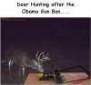 Deer Hunting Obama Style.JPG