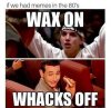 wax on.jpg