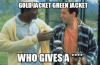 thumb_gold-jacket-green-jacket-meme-creator-green-jack-gold-48731991.png